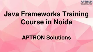 Java Frameworks Training Course in Noida