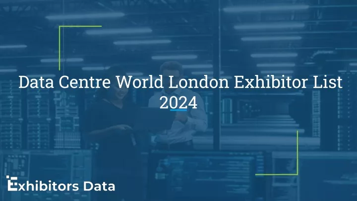 data centre world london exhibitor list 2024