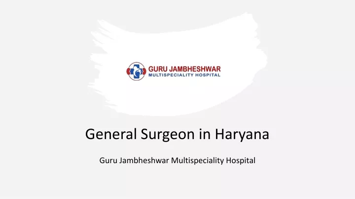 general surgeon in haryana