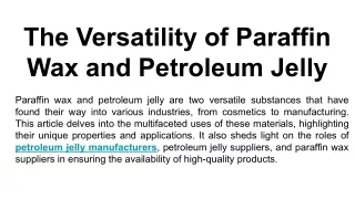 The Versatility of Paraffin Wax and Petroleum Jelly