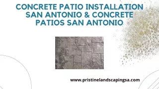 CONCRETE PATIO INSTALLATION SAN ANTONIO