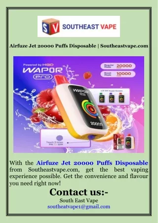 Airfuze Jet 20000 Puffs Disposable  Southeastvape.com