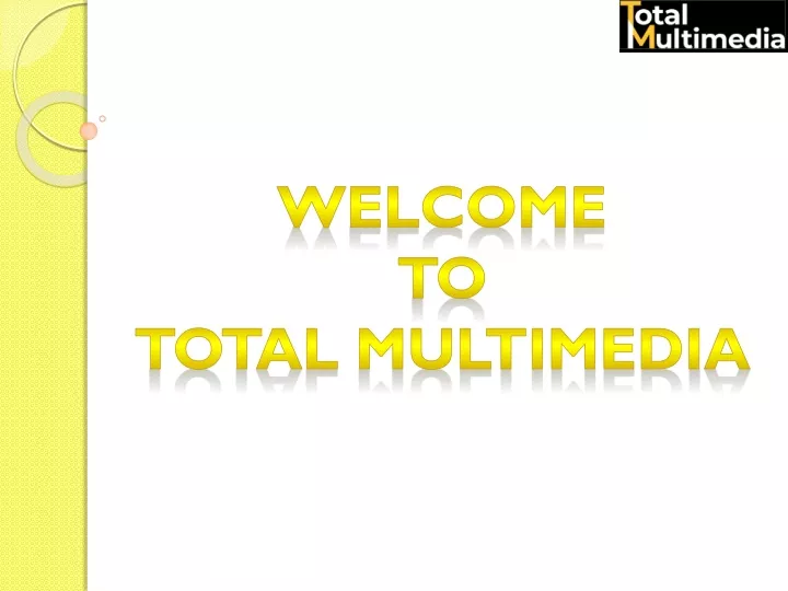 welcome to total multimedia