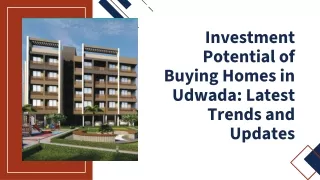 Investment Potential of Buying Homes in Udwada Latest Trends and Updates