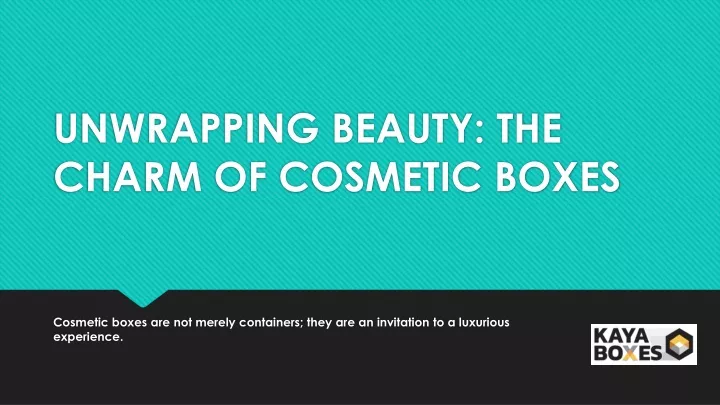 unwrapping beauty the charm of cosmetic boxes