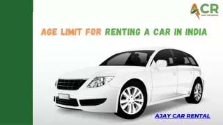 Age Limit for Renting a Car in India