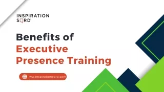 Benefits of Executive Presence Training