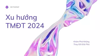 Xu hướng TMĐT 2024
