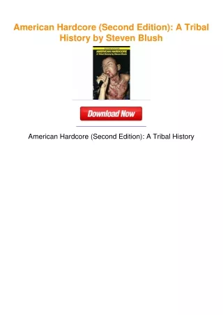 American Hardcore (Second Edition): A Tribal History by Steven Blush