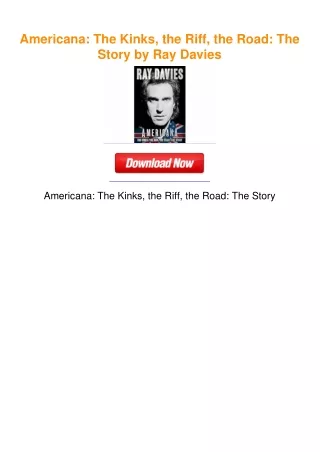 Americana: The Kinks, the Riff, the Road: The Story by Ray Davies