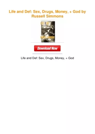 Life and Def: Sex, Drugs, Money, + God by Russell Simmons