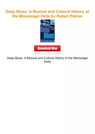 Deep Blues: A Musical and Cultural History of the Mississippi Delta by
