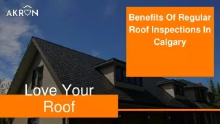 benefits of regular roof inspections in calgary