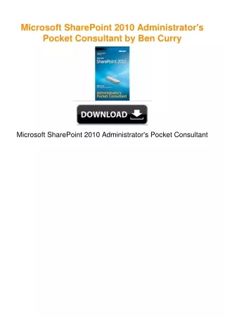 Microsoft SharePoint 2010 Administrator's Pocket Consultant by Ben Curry