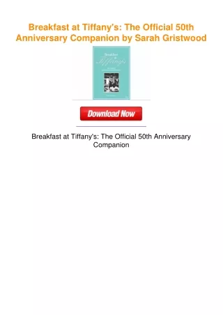 Breakfast at Tiffany's: The Official 50th Anniversary Companion by Sarah