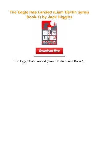 The Eagle Has Landed (Liam Devlin series Book 1) by Jack Higgins