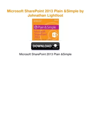 Microsoft SharePoint 2013 Plain & Simple by Johnathan Lightfoot