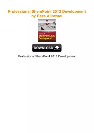Professional SharePoint 2013 Development by Reza Alirezaei