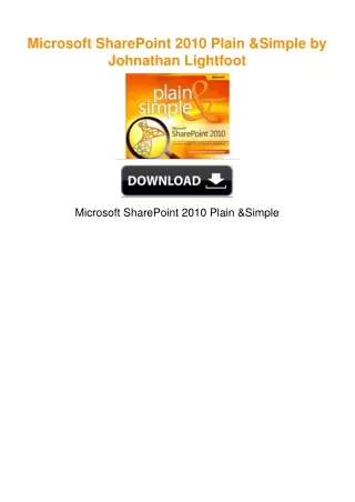Microsoft SharePoint 2010 Plain & Simple by Johnathan Lightfoot