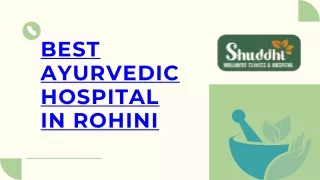 The Best Ayurveda Clinic and Daycare in Rohini Prahladpur