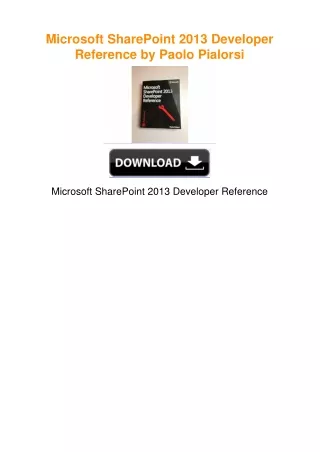 Microsoft SharePoint 2013 Developer Reference by Paolo Pialorsi