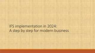 ifs implementation in 2024 a step by step for modern business