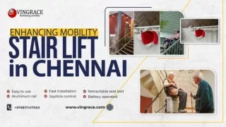 Stair Lift in Chennai at Vingrace