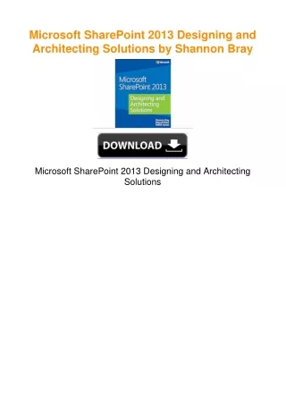 Microsoft SharePoint 2013 Designing and Architecting Solutions by Shannon