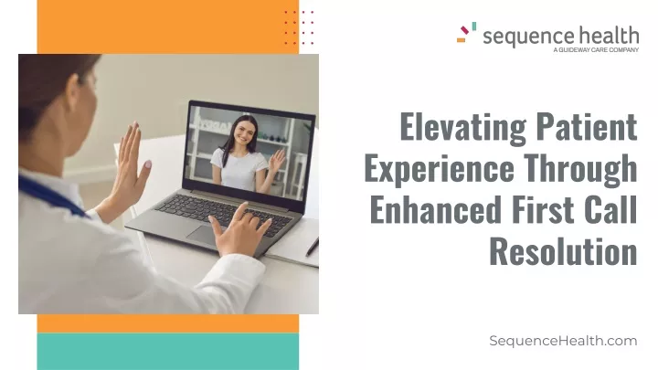 elevating patient experience through enhanced