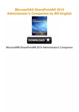 MicrosoftÂ® SharePointÂ® 2010 Administrator's Companion by Bill English