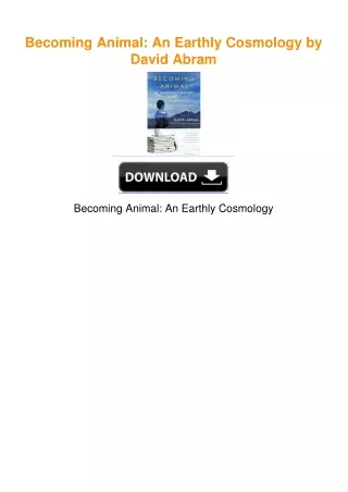 Becoming Animal: An Earthly Cosmology by David Abram