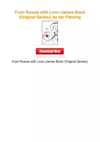 From Russia with Love (James Bond (Original Series)) by Ian Fleming