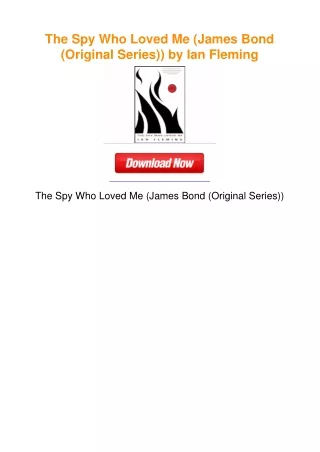 The Spy Who Loved Me (James Bond (Original Series)) by Ian Fleming