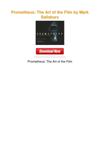 Prometheus: The Art of the Film by Mark Salisbury