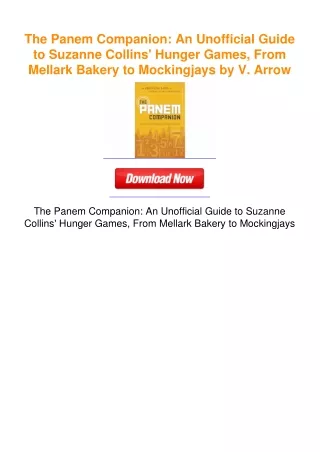 The Panem Companion: An Unofficial Guide to Suzanne Collins' Hunger