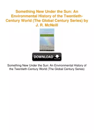 Something New Under the Sun: An Environmental History of the