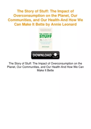 The Story of Stuff: The Impact of Overconsumption on the Planet, Our