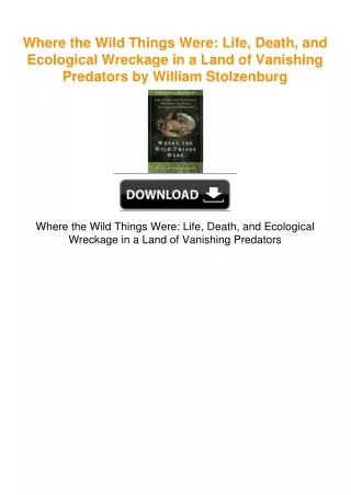 Where the Wild Things Were: Life, Death, and Ecological Wreckage in a