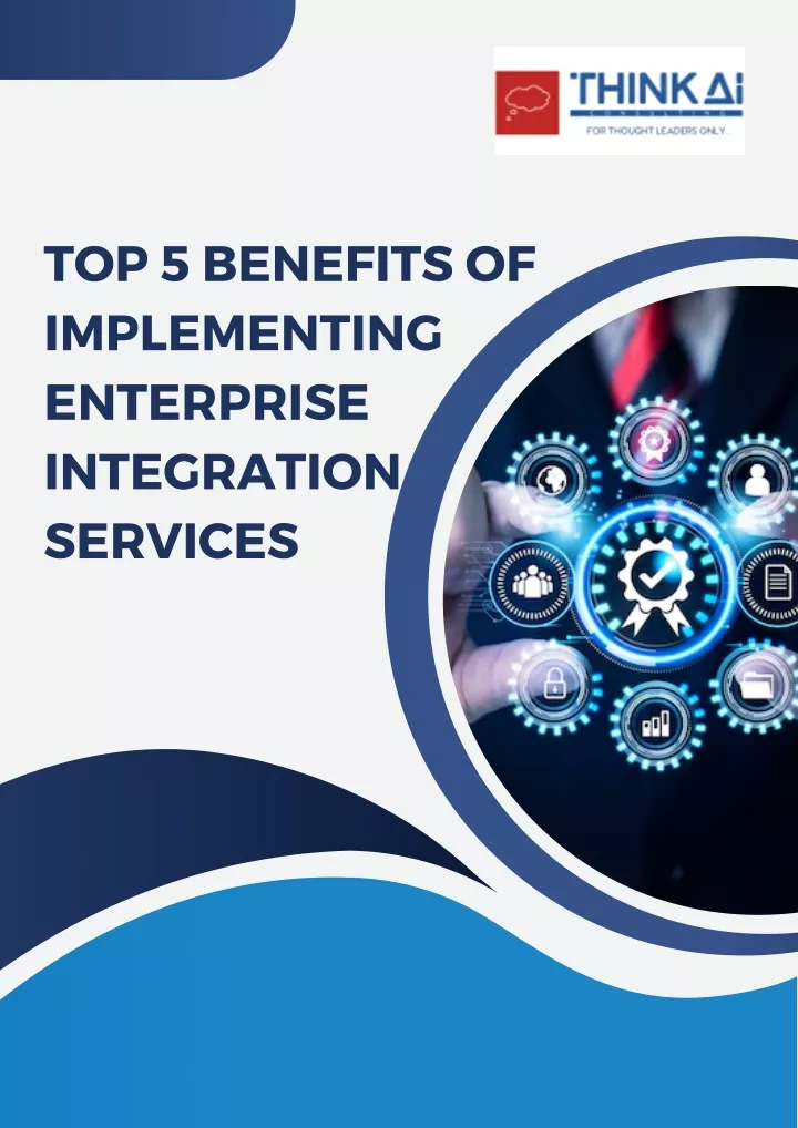 top 5 benefits of implementing enterprise