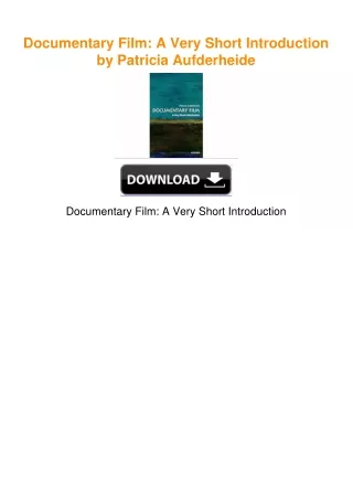 Documentary Film: A Very Short Introduction by Patricia Aufderheide