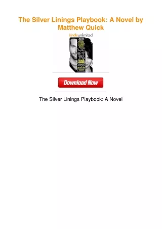 The Silver Linings Playbook: A Novel by Matthew Quick
