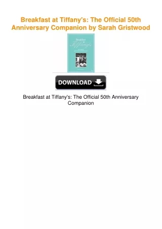 Breakfast at Tiffany's: The Official 50th Anniversary Companion by Sarah