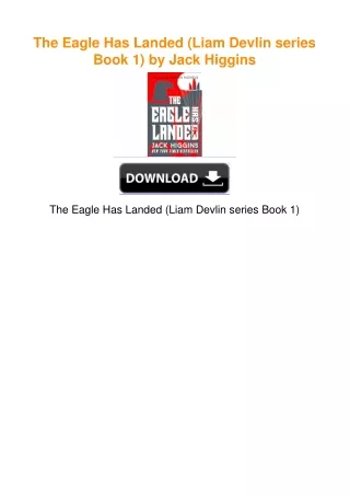 The Eagle Has Landed (Liam Devlin series Book 1) by Jack Higgins