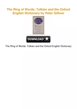 The Ring of Words: Tolkien and the Oxford English Dictionary by Peter