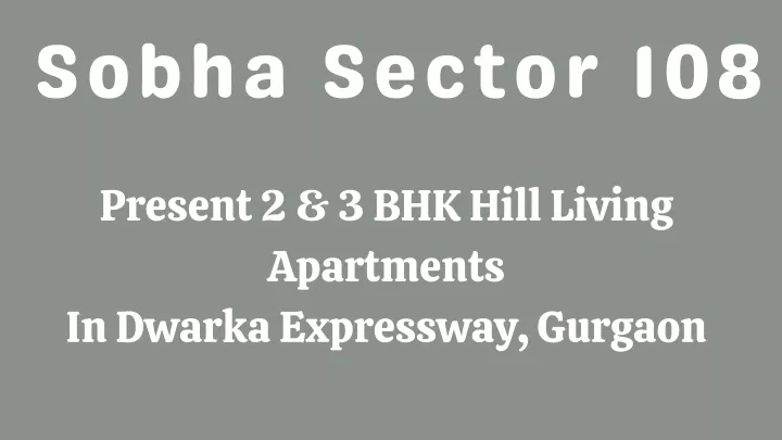 sobha sector 108