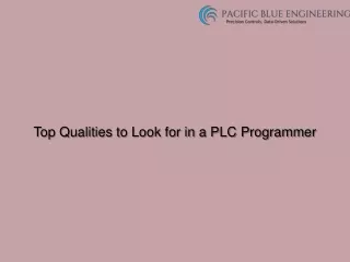 Top Qualities to Look for in a PLC Programmer