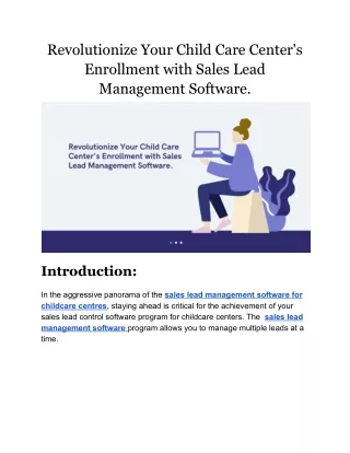 Revolutionize Your Child Care Center's Enrollment with Sales Lead Management Software.