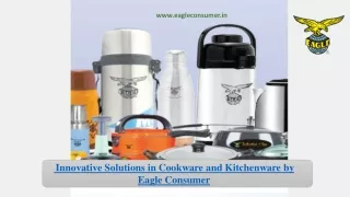 Eagle Consumer-Leading the Wholesale Kitchen Products Market