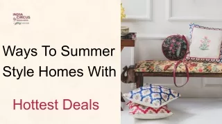 Ways To Summer Style Homes With Hottest Deals