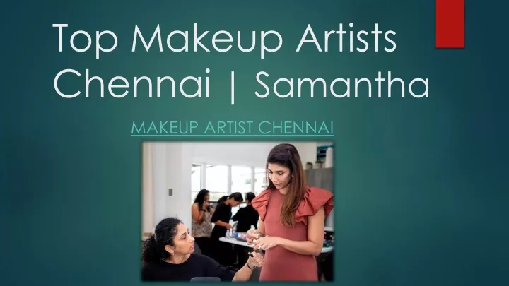 top makeup artists chennai samantha